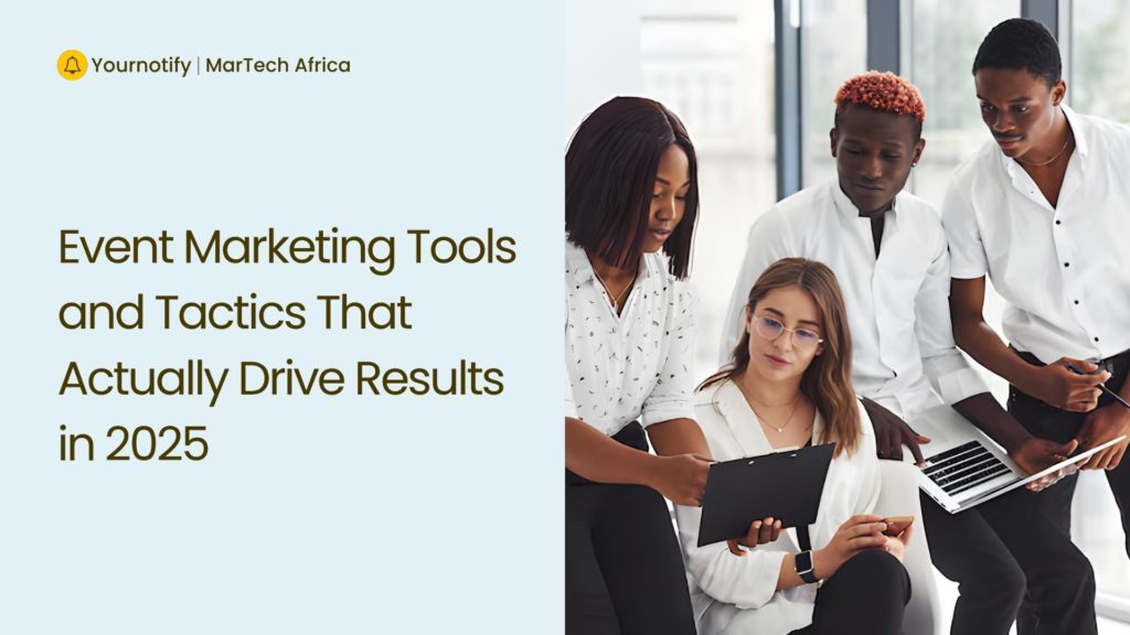 Event Marketing Tools and Tactics That Actually Drive Results